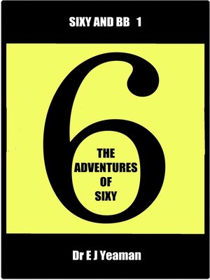cover image of The Adventures of Sixy